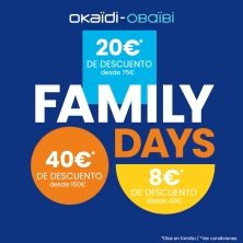 Family days hasta 40€ de descuento